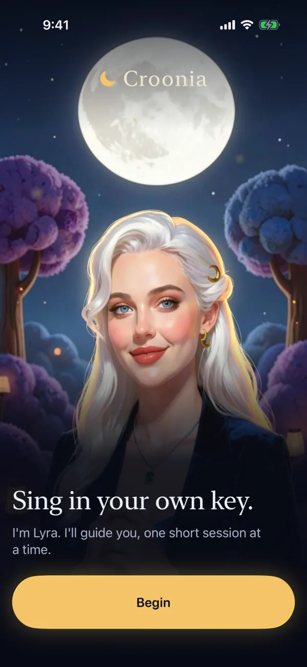 The first screen of the app: Lyra in a purple felt forest under a full moon, the words Sing in your own key, I'm Lyra. I'll guide you, one short session at a time, and a Begin button.